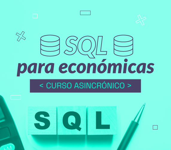 Curso de SQL para económicas