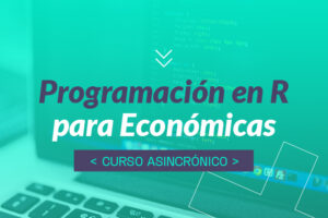 Programación en R para económicas