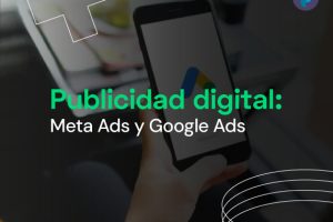 Especialización en Meta Ads y Google Ads