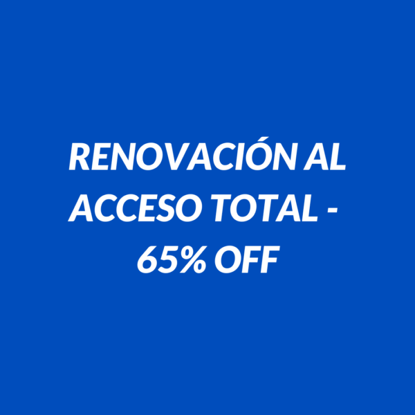 Renovación al Acceso total